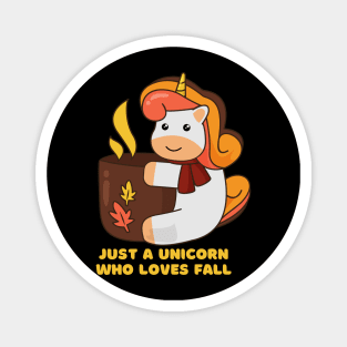 Just A Unicorn Who Loves Fall Happy Autumn Vibes Magnet